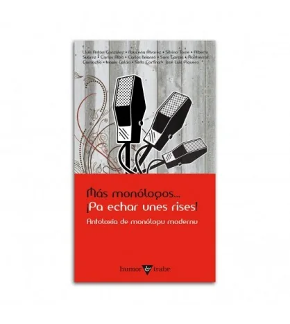 Portada de Más monólogos… ¡Pa echar unes rises! II Antoloxía de monólogu modernu