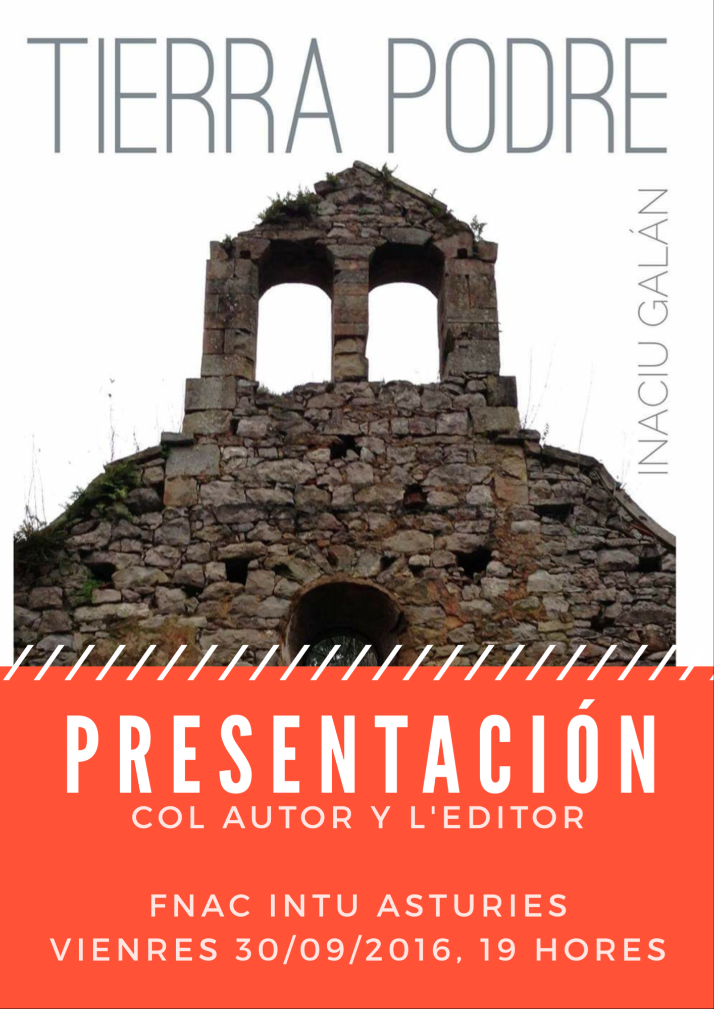 Preséntase na FNAC «Tierra podre», el primer poemariu d’Inaciu Galán