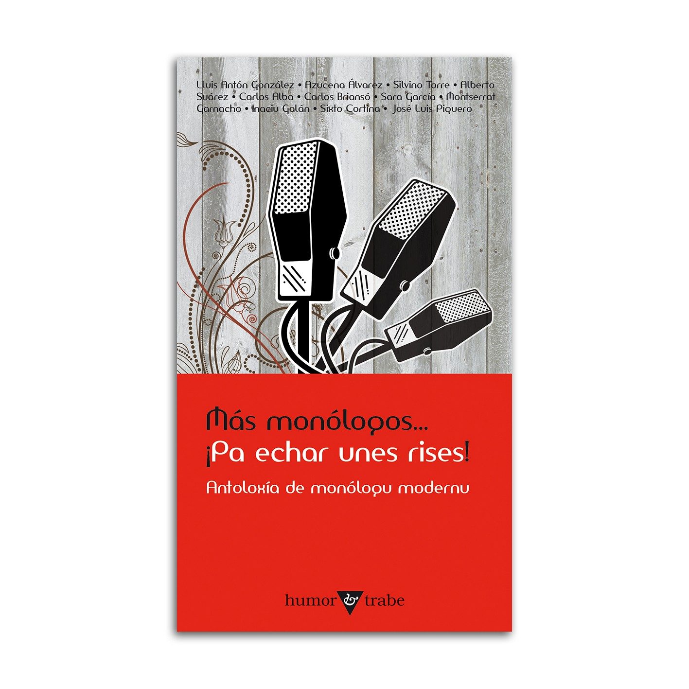 Mas monologos pa echar unes rises